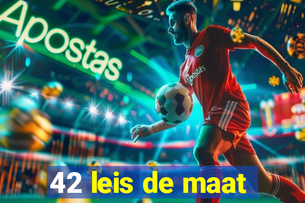 42 leis de maat